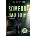 Someone Had to Lie - Paperback