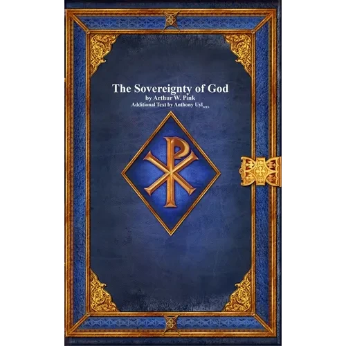 The Sovereignty of God - Hardcover