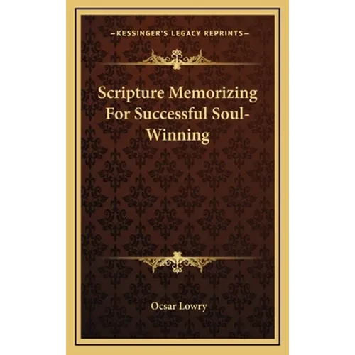 Scripture Memorizing For Successful Soul-Winning - Hardcover