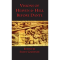 Visions of Heaven & Hell before Dante - Hardcover