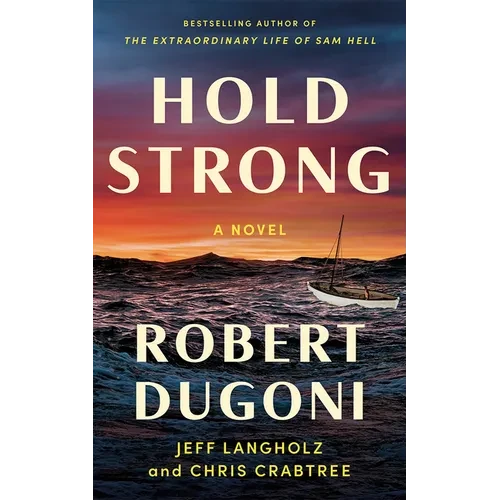 Hold Strong - Hardcover