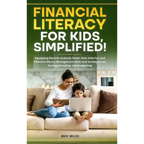 L'éducation financière pour les enfants, simplifiée ! - Relié
