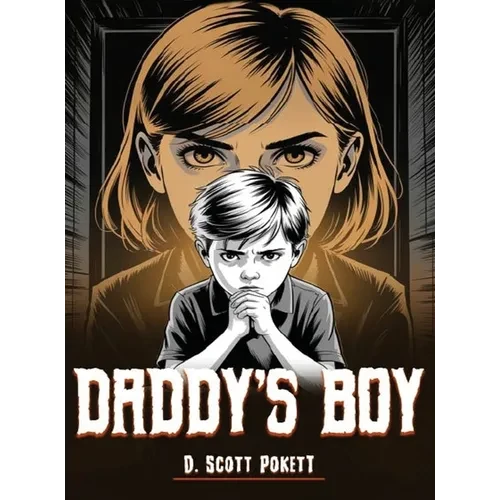 Daddy's Boy - Hardcover