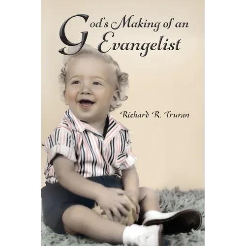 God's Making of an Evangelist - Paperback