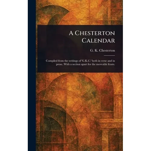 A Chesterton Calendar - Hardcover