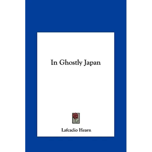In Ghostly Japan - Hardcover