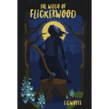 The Witch of Flickerwood - Hardcover