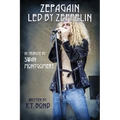 Zepagain Led By Zeppelin: In Tribute by Swan Montgomery - Paperback