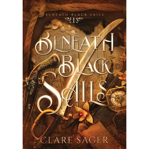 Beneath Black Sails - Hardcover