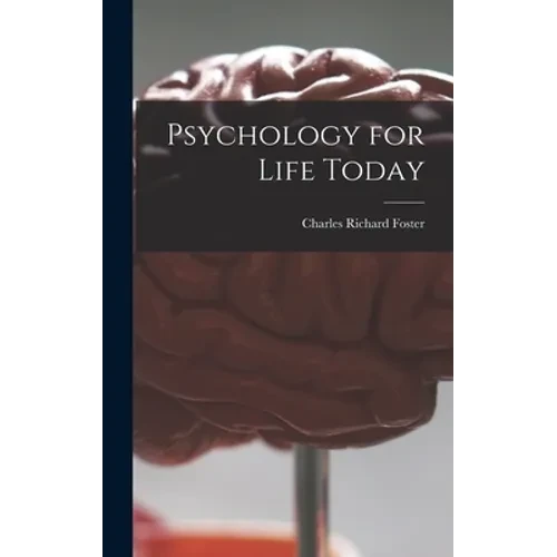 Psychology for Life Today - Hardcover