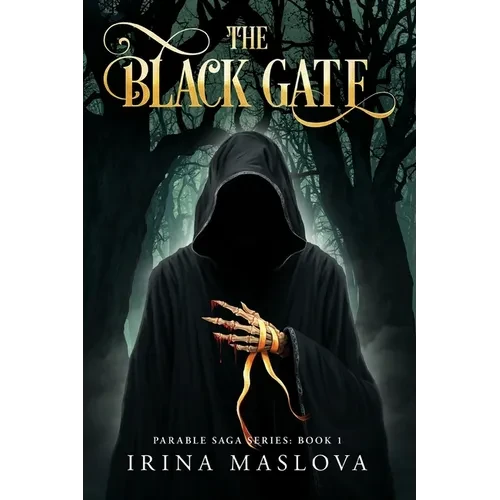 The Black Gate: Parable Saga Series: Book One - Paperback