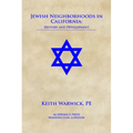 Jewish Neighborhoods in California: History and Development - Hardcover