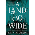 A Land So Wide - Hardcover