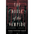 The House of the Vampire - Paperback