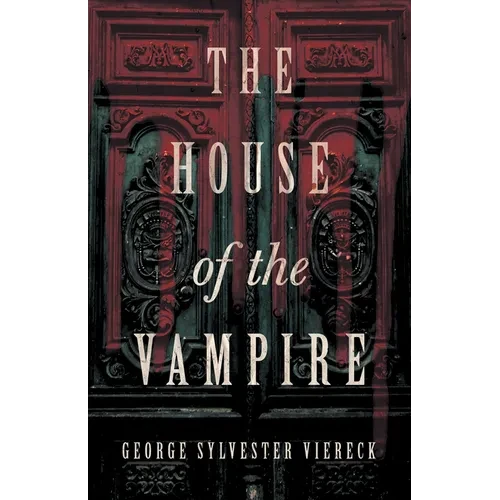The House of the Vampire - Paperback