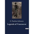 Legends of Vancouver - Paperback