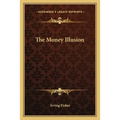 The Money Illusion