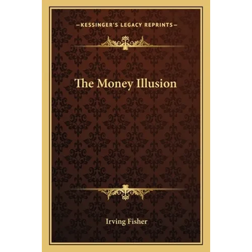 The Money Illusion