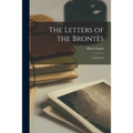 The Letters of the Brontës; a Selection - Paperback