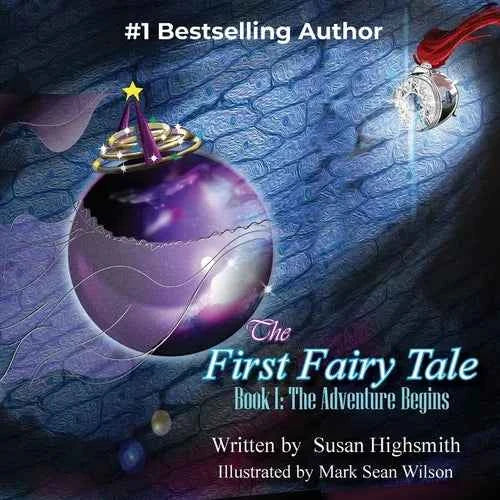 The First Fairy Tale: The Adventure Begins - Paperback