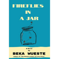 Fireflies in a Jar