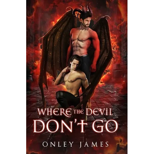 Where the Devil Don't Go - Hardcover