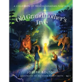 Old Grandmother's Tree: A Collection of French-Canadian Folktales, Volume 1 - Paperback