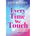 Every Time We Touch - Paperback