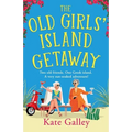 The Old Girls' Island Getaway - Paperback
