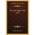 The Dark Night of the Soul - Paperback