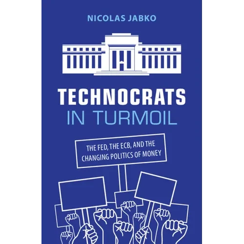 Technocrats in Turmoil - Hardcover