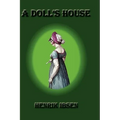 A Doll's House - Hardcover