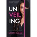 Unveiling: My Life Journey from Veil to Vision - Paperback
