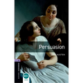 Oxford Bookworms Library: Persuasion: Level 4: 1400-Word Vocabulary - Paperback
