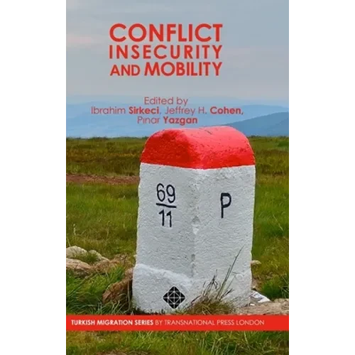 Conflict, Insecurity and Mobility - Hardcover