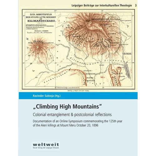 Climbing High Mountains: Colonial entanglement & postcolonial reflections - Paperback