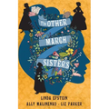 The Other March Sisters - Library Binding
