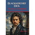 Blackkerchief Dick - Paperback