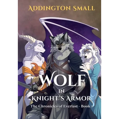 Wolf in Knight's Armor - Paperback