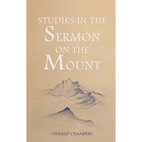 Studies in the Sermon on the Mount - Hardcover