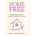 Home Free - Hardcover