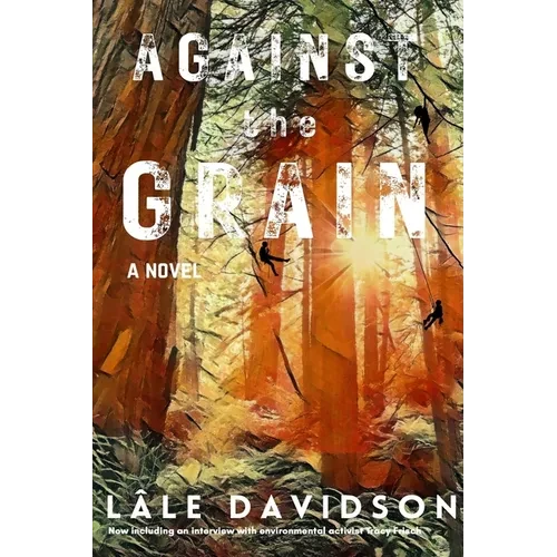 Against the Grain - 2nd Edition - Paperback