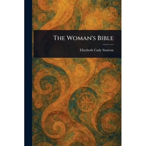 The Woman's Bible - Paperback