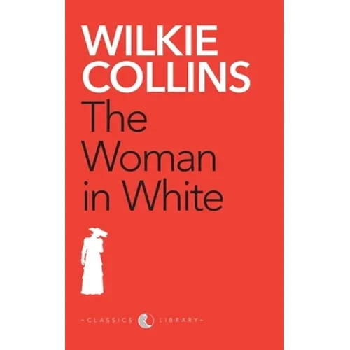 The Woman in White - Paperback