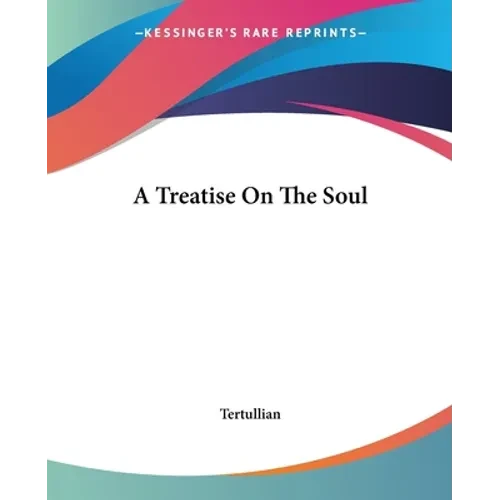 A Treatise On The Soul - Paperback