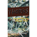 Thorns: And My Journey through Them - Hardcover
