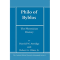 Philo of Byblos: The Phoenician History - Hardcover