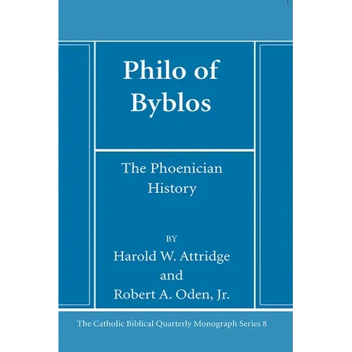 Philo of Byblos: The Phoenician History - Hardcover