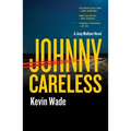 Johnny Careless: A Jeep Mullane Novel - Paperback