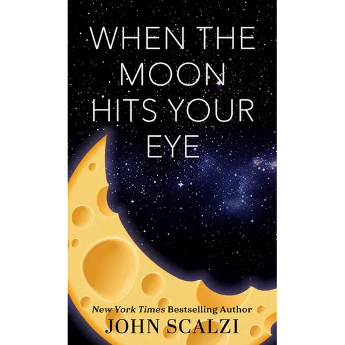 When the Moon Hits Your Eye - Library Binding